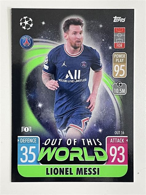 Out16 Lionel Messi Psg Out Of This World Topps Match Attax Extra 2021 22 Card Solve Collectibles