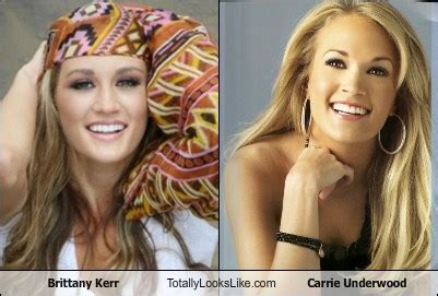 Brittany Kerr Totally Looks Like Carrie Underwood Totally Looks Like