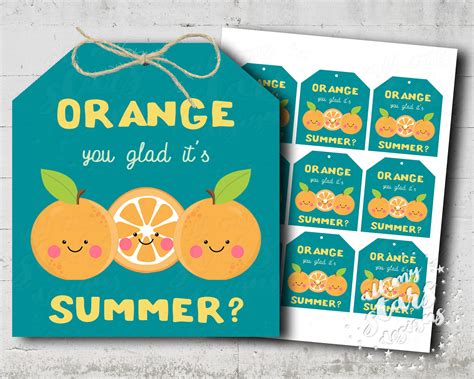 Printable Orange You Glad Its Summer Orange T Tag Etsy In 2023