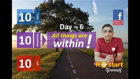 Restart Yourself Day 6 All Things Are Within Youtube