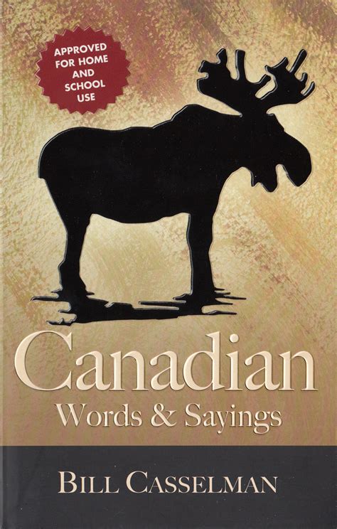Canadian Words And Sayings By Bill Casselman Goodreads