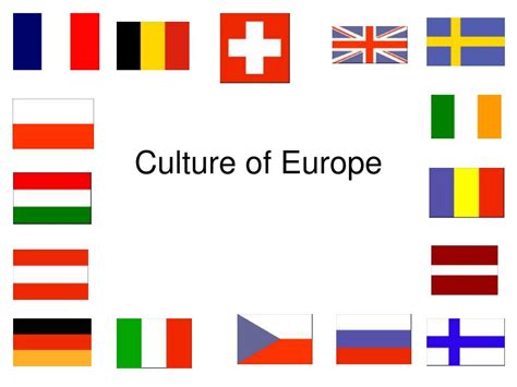 Ppt Culture Of Europe Powerpoint Presentation Free Download Id1718454