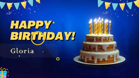 Happy Birthday Gloria A Special Song Just For You Youtube
