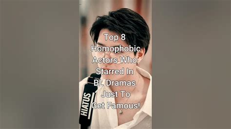 Top 8 Homophobic Actors Who Starred In Bl Series Just To Get Famous