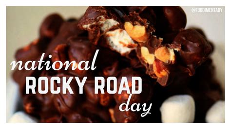 June 2nd Is National Rocky Road Day Rocky Road Foodie Holidays Food