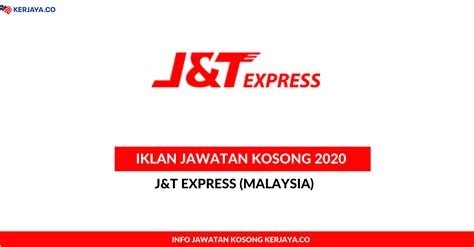 Enter tracking number to track j&t express shipments and get delivery status online. J&T Express (Malaysia) • Kerja Kosong Kerajaan