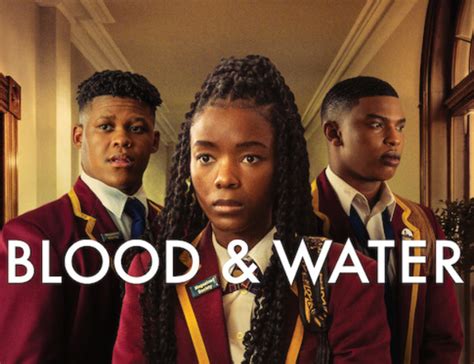 Blood And Water Season 3 Trailer Is Released Bona Magazine