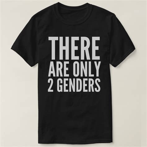 2019 Printed Men T Shirt Cotton Short Sleeve There Are Only 2 Genders