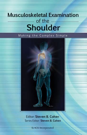 Musculoskeletal Examination Of The Shoulder Making The Complex Simple