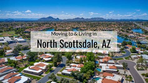 North Scottsdale Az Ultimate Moving To And Living In North Scottsdale Guide