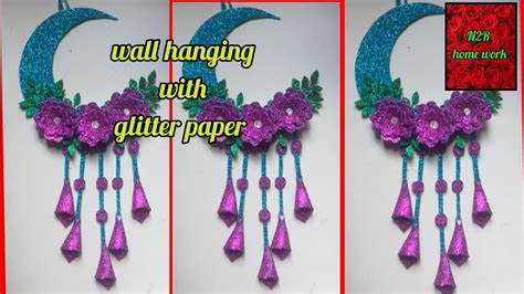 How To Make Wall Hanging Wall Hanging Craft With Glitter Paperglitter