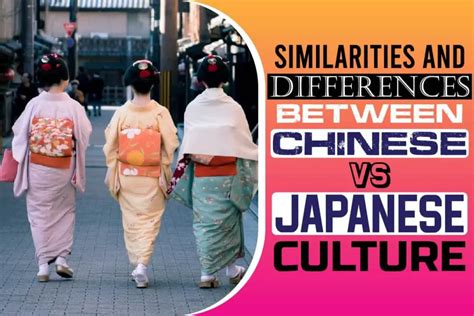 similarities and differences between chinese vs japanese culture being human