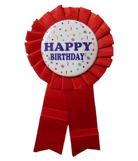 Happy Birthday Ribbon Badge For Birthday Party Red Pack Of 1 Buy