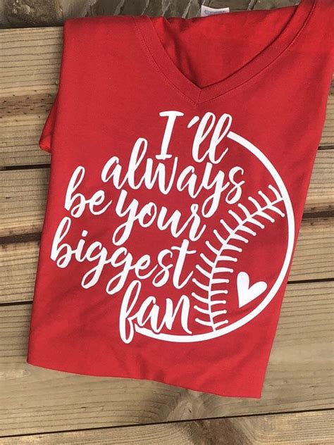 i ll always be your biggest fan baseball mom baseball shirt love baseball baseball mom shirt