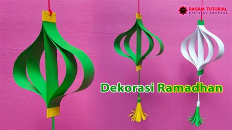 Membuat Dekorasi Bulan Ramadhan Dekorasi Idul Fitri Dari Kertas