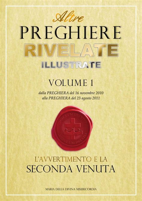 Altre Preghiere Preghiere Ricevute Da Maria Della Divina Misericordia