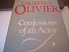Confessions of an actor - Olivier, Laurence: 9780297781066 - AbeBooks