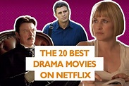 The 20 Best Drama Movies On Netflix | Decider