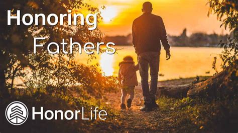 10 Ways To Honor Your Father Honor Life