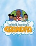 The World According to Grandpa (TV Series 2020– ) - IMDb