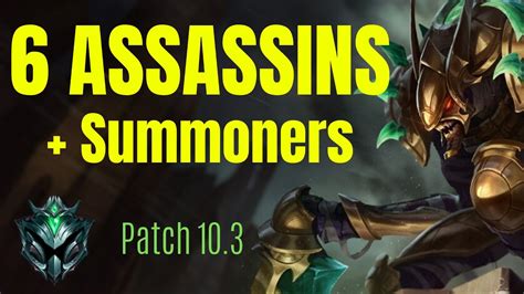 Teamfight Tactics Guide 6 Assassins 3 Summoners Platinum 2 Tft