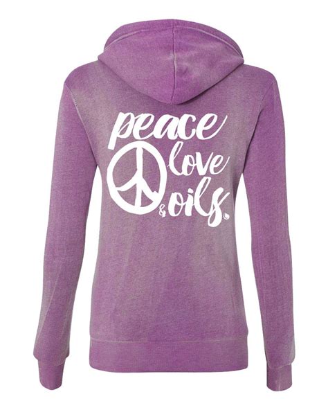 Peace Love And Oils Hooded Sweatshirt 2 Colors For Love And Oils