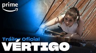 Vértigo- Tráiler Oficial | Prime - YouTube