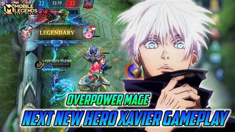Next New Hero Xavier Gameplay Overpower Mage Mobile Legends Bang