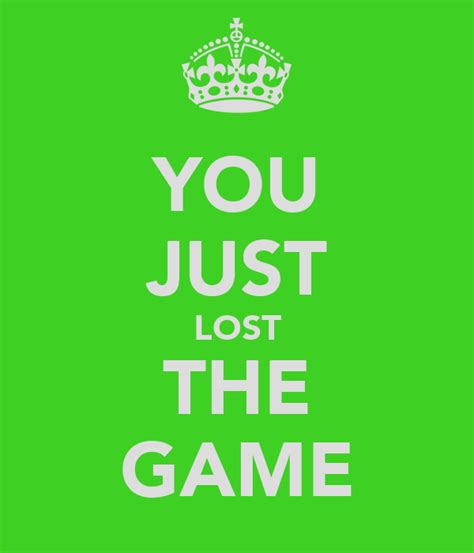 You Just Lost The Game Poster Salmonella Keep Calm O Matic