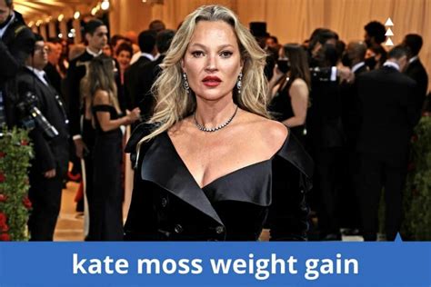 Kate Moss Weight Gain Kate Moss Blames Weight Gain For Her Pregnancy Rumors