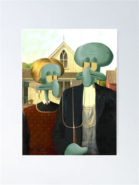 Squidward Gothic Poster For Sale By Pullthelever Redbubble