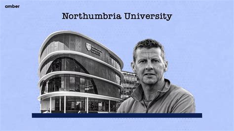 Study At Northumbria University Courses Admission And More Amber