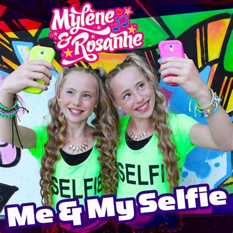Me And My Selfie Mylene And Rosanne