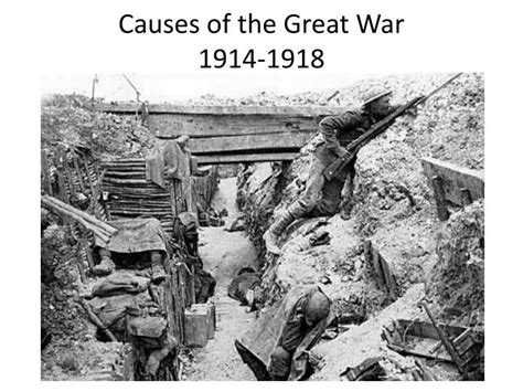 Ppt Causes Of The Great War 1914 1918 Powerpoint Presentation Free