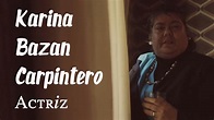 Karina Bazan Carpintero - REEL 2020 - Actriz - YouTube