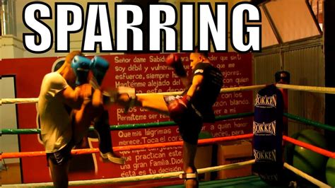 Como Mejorar En El Esparring Qúe Es El Sparring L Muay Thai Youtube