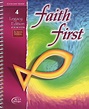 Faith First Legacy, 1-6: Grade 4, Catechist Guide, Parish Edition — R…