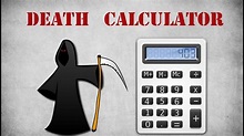 Accurate Death Calculator - YouTube