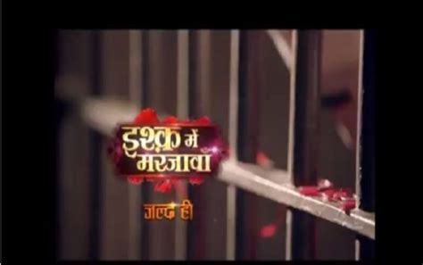 Colors Tv Serial Ishq Mein Mar Jawan Star Cast Story Characters
