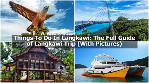 Things To Do In Langkawi The Full Guide Of Langkawi Trip With Pictures