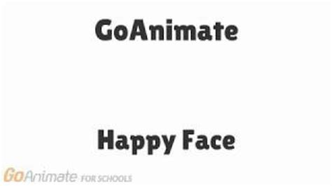 Goanimate Music Happy Face Unused Vocals Youtube