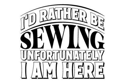 Id Rather Be Sewing Sew Svg Eps Png Graphic By Graphicsfarm · Creative