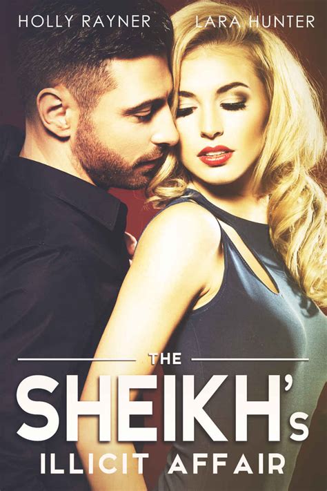The Sheikhs Illicit Affair Read Online Free Book By Rayner Holly At Readanybook