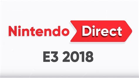 Nintendo Direct E3 2018 Youtube