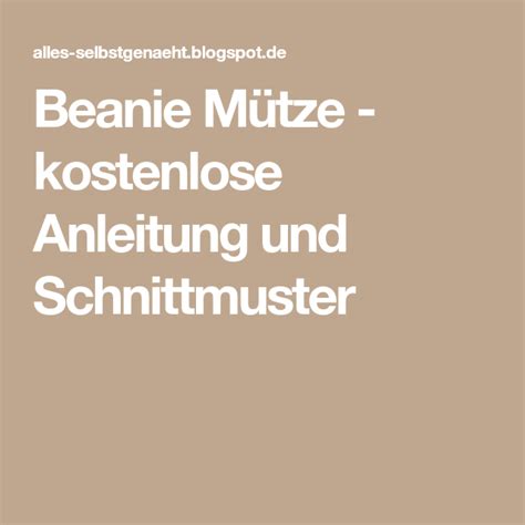 Kostenlose schnittmuster und anleitung nachthose 128 : Beanie Mütze - kostenlose Anleitung und Schnittmuster ...