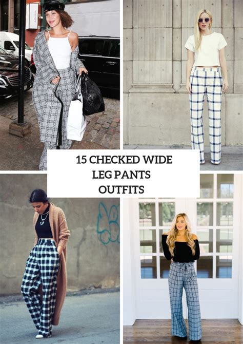 15 Amazing Checked Wide Leg Pants Outfits Styleoholic