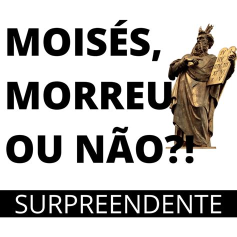 O corpo de lázaro será levado para o instituto de medicina legal (iml) de goiás, onde passará por necropsia. Moisés morreu ou não? | Moisés foi arrebatado ou morreu