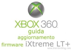 Xbox Guida Per L Aggiornamento Firmware Ixtreme Lt Giardiniblog
