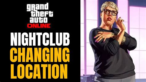 Grand Theft Auto Online Gameplay Changing Nightclub Location Youtube