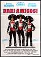 Three Amigos! (1986) Original German Movie Poster - Original Film Art ...